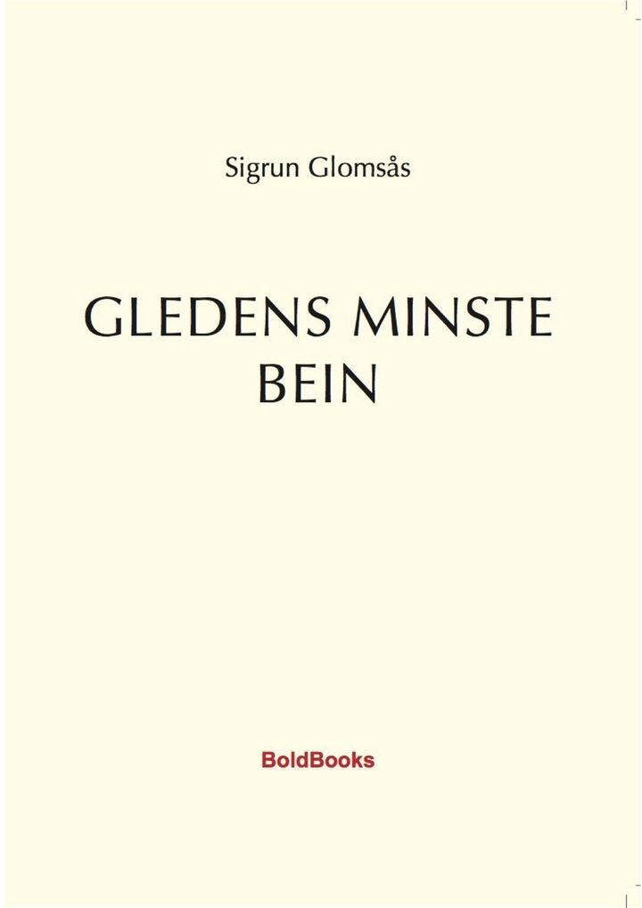 Gledens minste bein