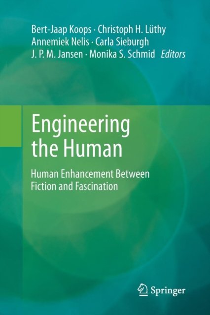 Engineering the Human