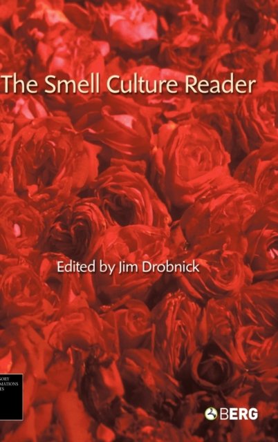 The Smell Culture Reader