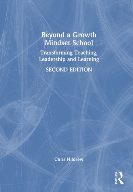 Beyond a Growth Mindset School