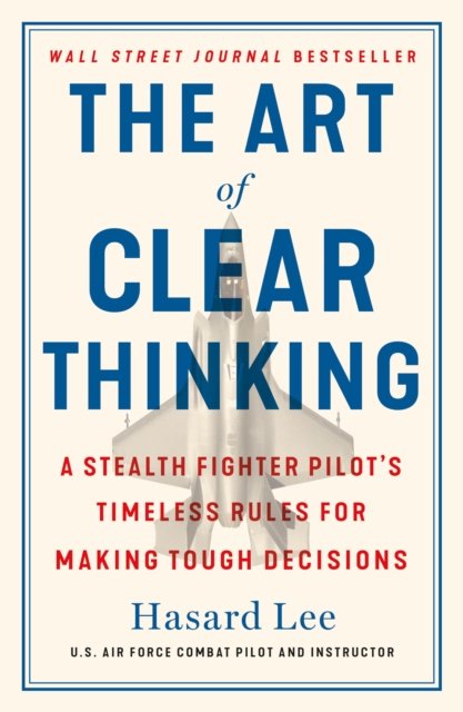 Art of Clear Thinking