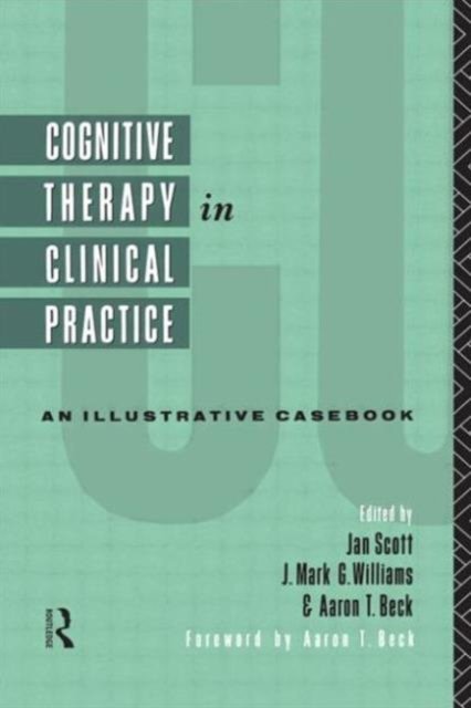 Cognitive Therapy in Clinical Practice