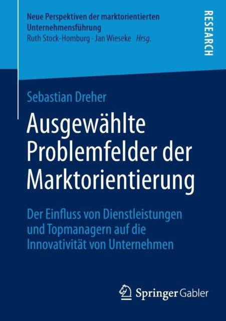 Ausgewahlte Problemfelder der Marktorientierung