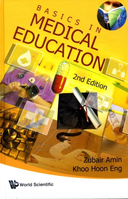 BASICS IN MEDICAL EDUCATION (2ND ED)