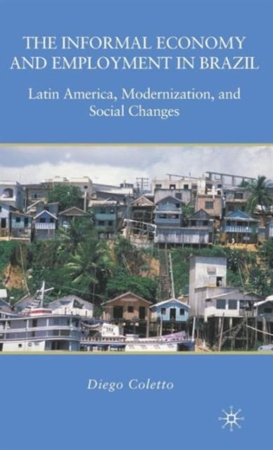 The Informal Economy and Employment in Brazil