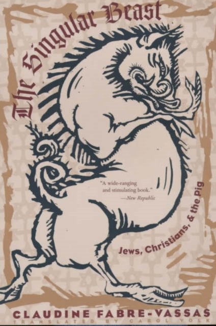 The Singular Beast – Jews, Christians, & the Pig