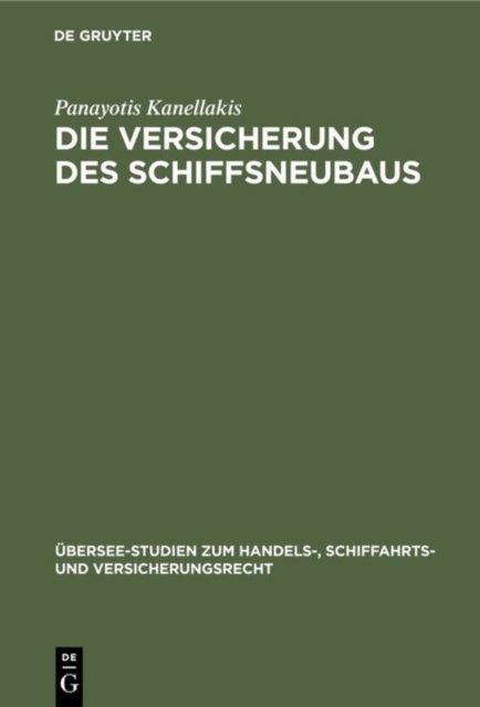 Versicherung des Schiffsneubaus
