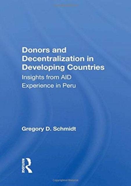 Donors and Decentralization in Developing Countries