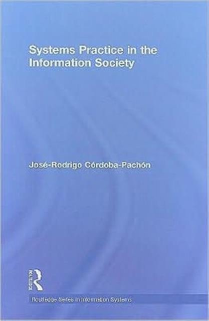 Systems Practice in the Information Society