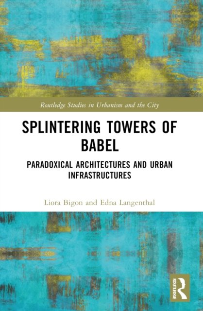 Splintering Towers of Babel