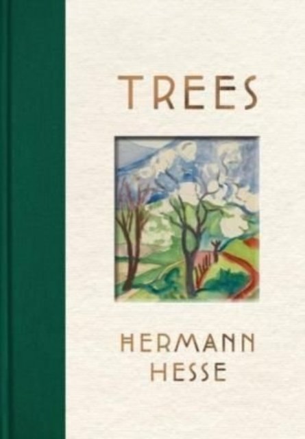 Trees – An Anthology of Writings and Paintings