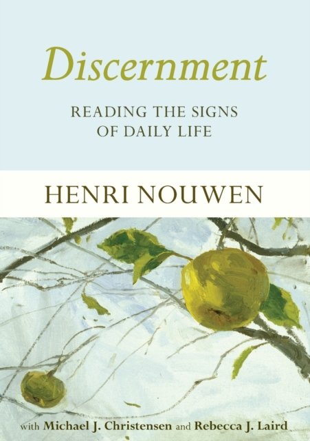 Discernment – Reading the Signs of Daily Life