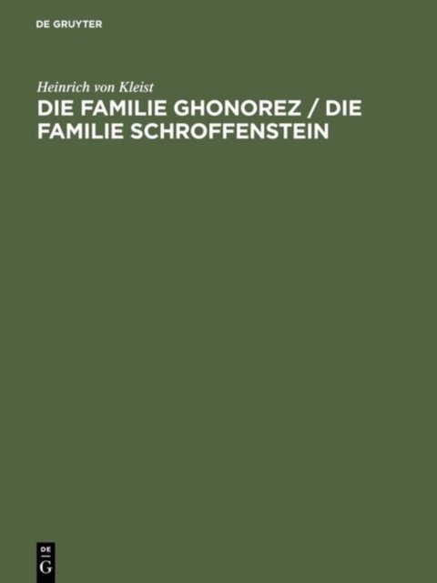 Familie Ghonorez / Die Familie Schroffenstein