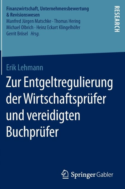 Zur Entgeltregulierung der Wirtschaftsprufer und vereidigten Buchprufer