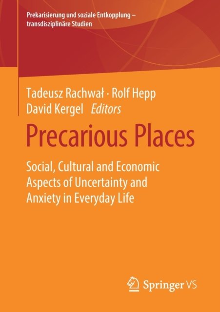 Precarious Places