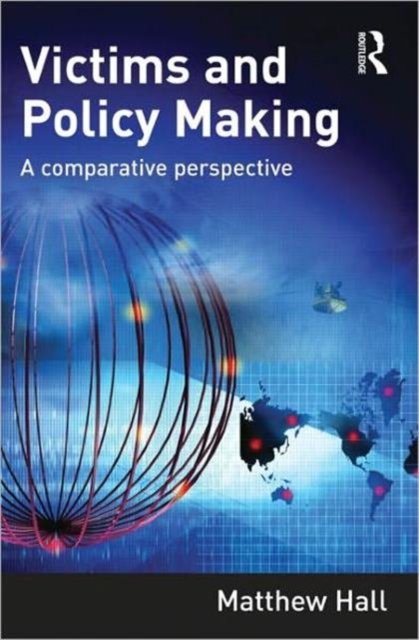 Victims and Policy Making