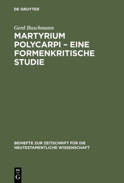 Martyrium Polycarpi – Eine formenkritische Studie