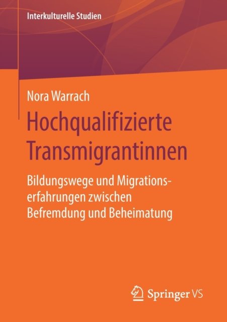 Hochqualifizierte Transmigrantinnen