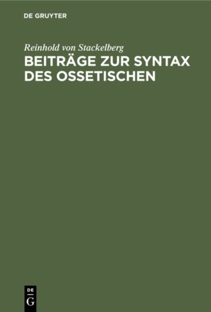 Beitrage Zur Syntax Des Ossetischen