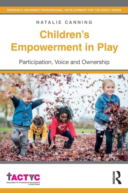 Children''s Empowerment in Play