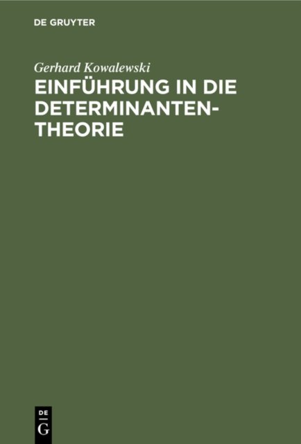Einfuhrung in Die Determinantentheorie