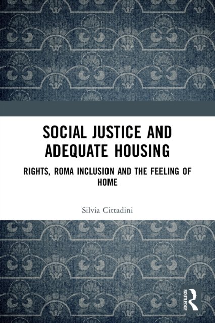 Social Justice and Adequate Housing