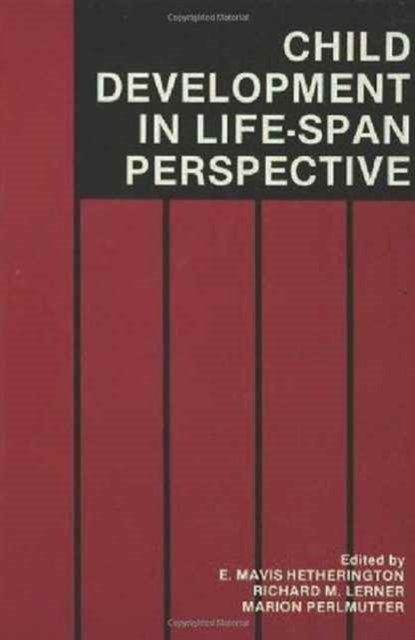 Child Development in a Life-Span Perspective
