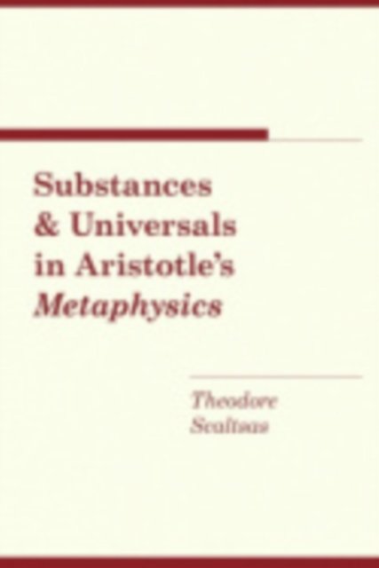 Substances and Universals in Aristotle's "Metaphysics"