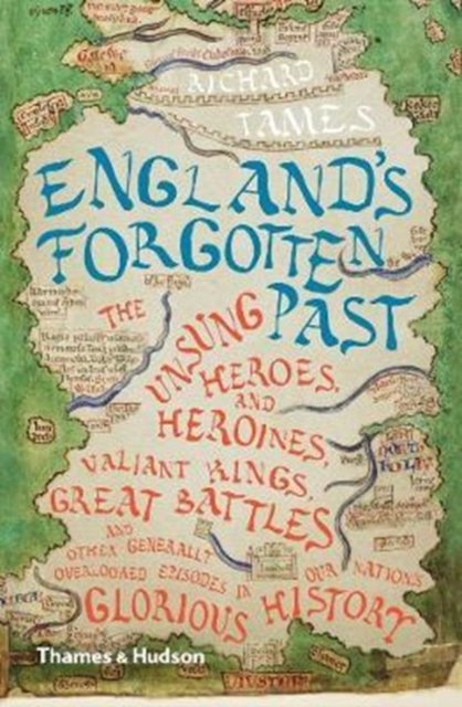 England''s Forgotten Past