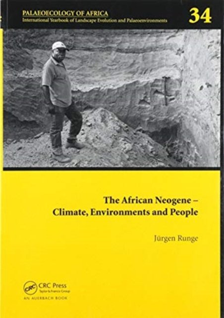 The African Neogene - Climate, Environments and People