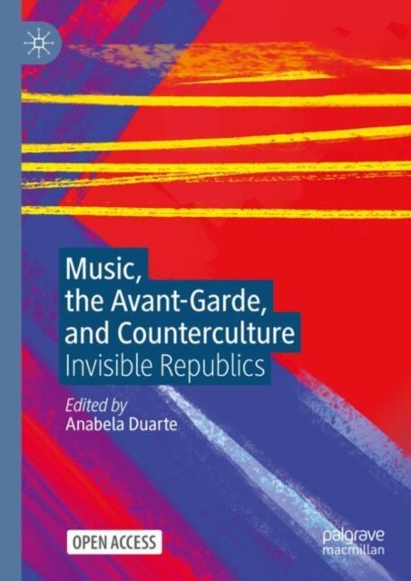 Music, the Avant-garde and Counterculture