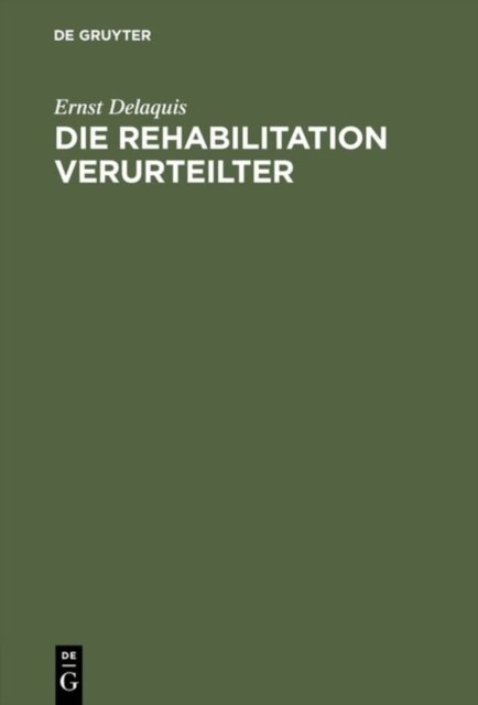 Die Rehabilitation Verurteilter