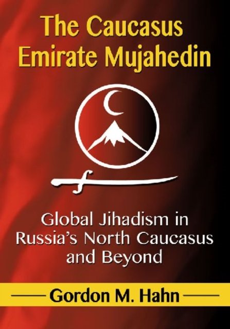 The Caucasus Emirate Mujahedin