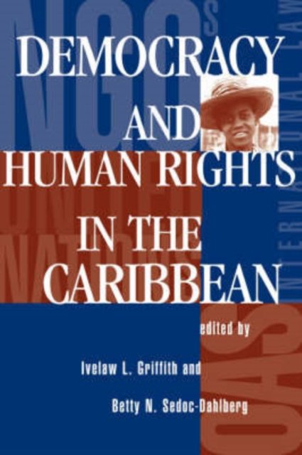 Democracy And Human Rights In The Caribbean