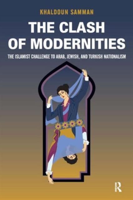Clash of Modernities