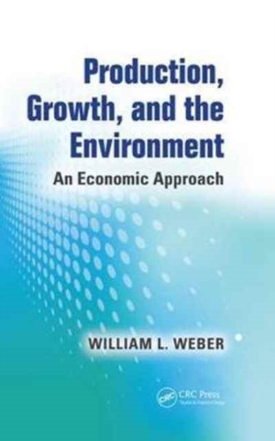 Production, Growth, and the Environment