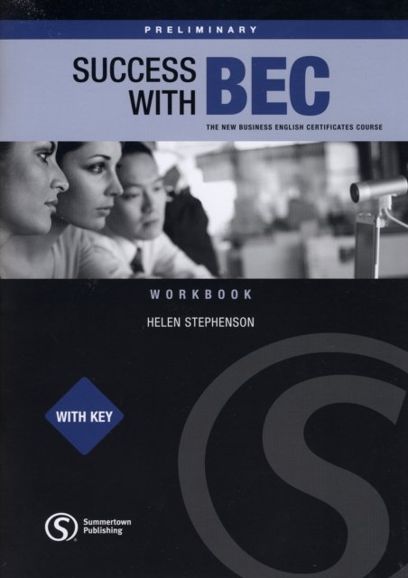 Success wtih BEC Preliminary - Workbook with Key