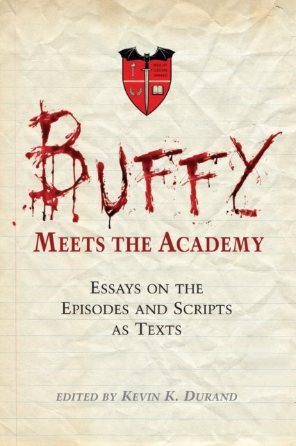 Buffy Meets the Academy