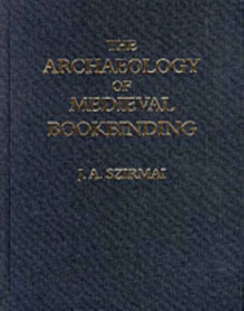 The Archaeology of Medieval Bookbinding