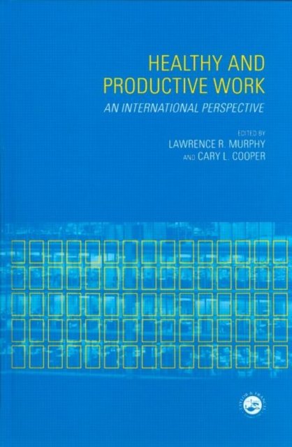 Healthy and Productive Work