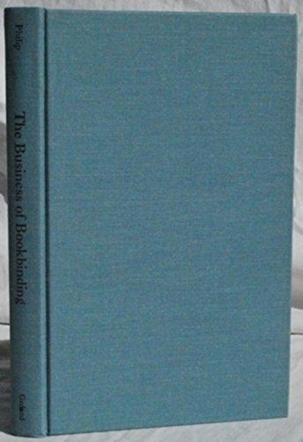 The Business of Bookbinding