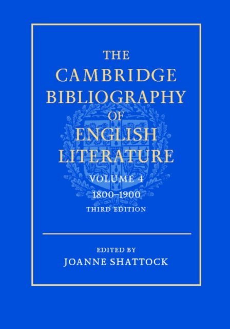 The Cambridge Bibliography of English Literature: Volume 4, 1800–1900