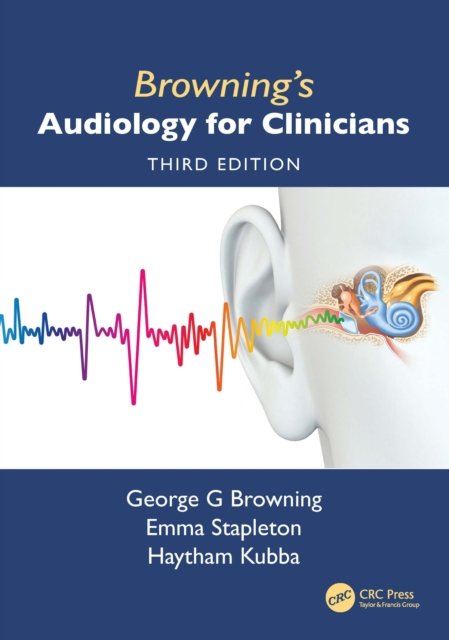 Browning''s Audiology for Clinicians