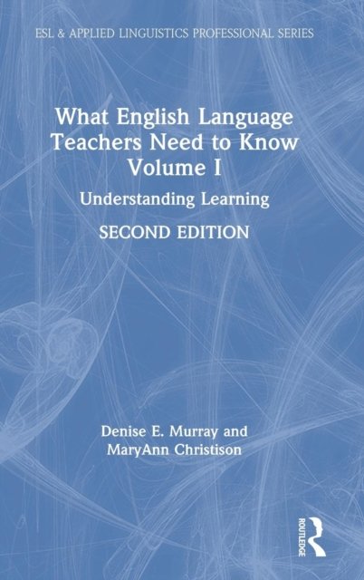 What English Language Teachers Need to Know