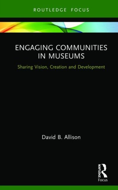 Engaging Communities in Museums