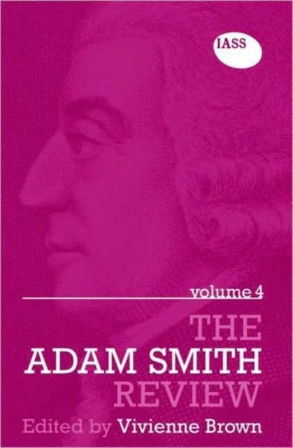 The Adam Smith Review Volume 4