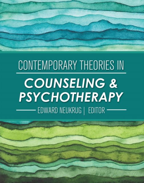 Contemporary Theories in Counseling and Psychotherapy