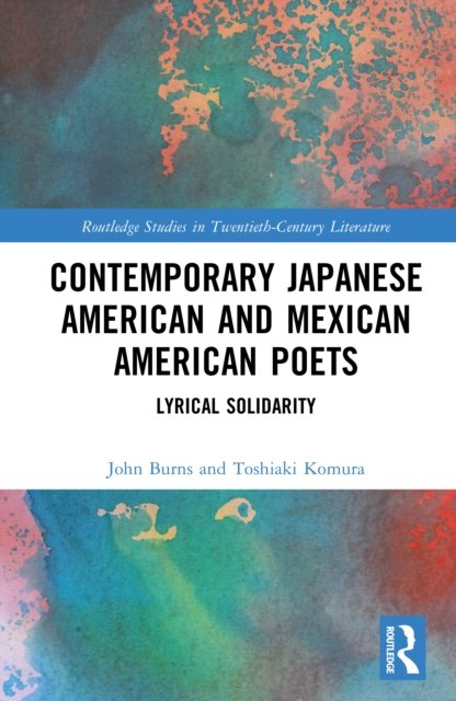 Contemporary Japanese American and Mexican American Poets