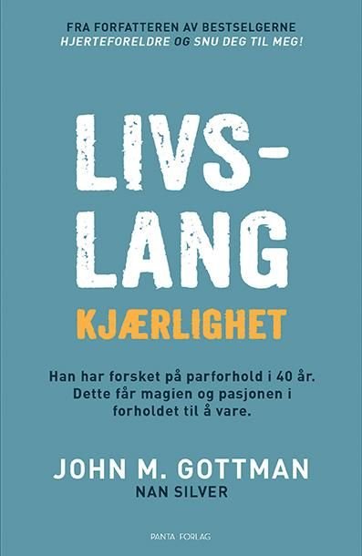 Livslang kjærlighet av John M. Gottman, Nan Silver