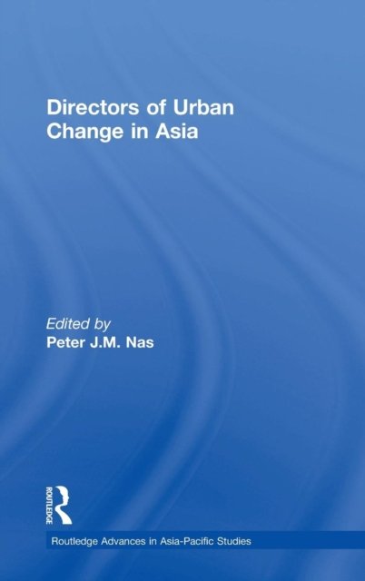 Directors of Urban Change in Asia